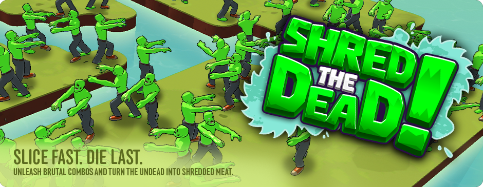 Shred the Dead